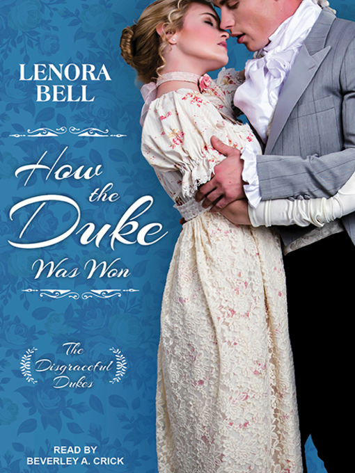 Title details for How the Duke Was Won by Lenora Bell - Available